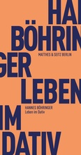 Cover: Leben im Dativ - Matthes & Seitz Berlin