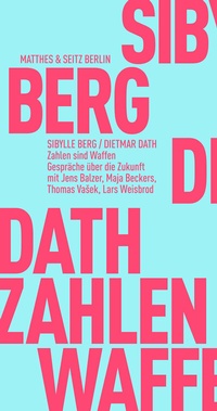 Enlarge image Cover: Zahlen sind Waffen - Matthes & Seitz Berlin