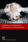 Cover: Cognitive and Behavioral Dysfunction in Schizophrenia - Academic Press