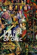 Cover: The Rise and Fall of OPEC in the Twentieth Century - Oxford University Press