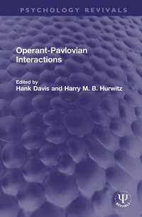 Enlarge image Cover: Operant-Pavlovian Interactions - Routledge