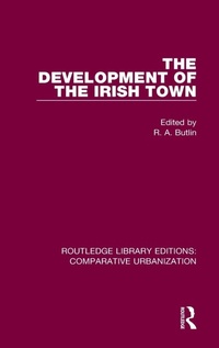 Enlarge image Cover: The Development of the Irish Town - Routledge