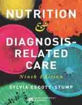 Cover: Nutrition & Diagnosis-Related Care - Academy of Nutrition & Dietetics