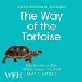Cover: The Way of the Tortoise - W F Howes Ltd