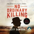 Cover: No Ordinary Killing: An Ingo Finch Mystery Book 1 - W F Howes Ltd