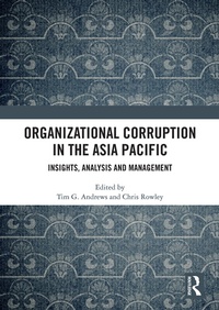 Abbildung von: Organizational Corruption in the Asia Pacific - Routledge