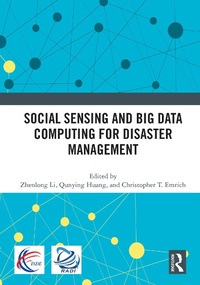 Enlarge image Cover: Social Sensing and Big Data Computing for Disaster Management - Routledge