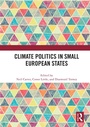 Cover: Climate Politics in Small European States - Routledge