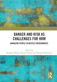 Enlarge image Cover: Danger and Risk as Challenges for HRM - Routledge