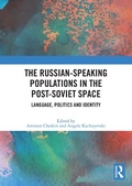 Cover: The Russian-speaking Populations in the Post-Soviet Space - Routledge
