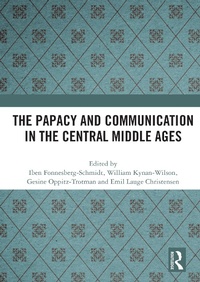 Abbildung von: The Papacy and Communication in the Central Middle Ages - Routledge