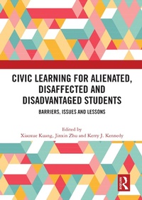 Enlarge image Cover: Civic Learning for Alienated, Disaffected and Disadvantaged Students - Routledge