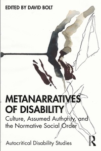 Enlarge image Cover: Metanarratives of Disability - Routledge