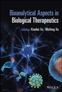 Cover: Bioanalytical Aspects in Biological Therapeutics - Wiley
