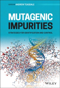 Abbildung von: Mutagenic Impurities - Wiley-Scrivener