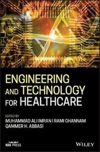 Enlarge image Cover: Engineering and Technology for Healthcare - Wiley