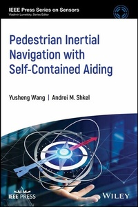Enlarge image Cover: Pedestrian Inertial Navigation with Self-Contained Aiding - Wiley
