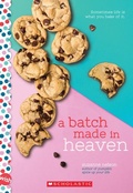 Cover: A Batch Made in Heaven: A Wish Novel - Scholastic US