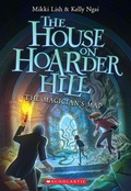 Cover: The Magician's Map (the House on Hoarder Hill, Book Two) - Chicken House