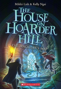 Enlarge image Cover: The Magician's Map (the House on Hoarder Hill, Book Two) - Chicken House