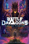 Cover: City of Thieves (Battle Dragons #1) - Scholastic US