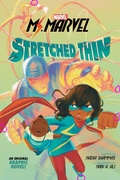 Cover: Stretched Thin (Ms Marvel graphic novel 1) - Scholastic US