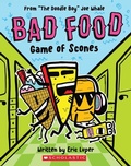 Cover: Game of Scones (Bad Food 1) - Scholastic US