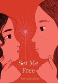 Cover: Set Me Free (Show Me a Sign, Book 2) - Scholastic Press