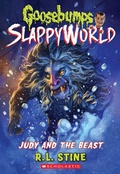 Cover: Judy and the Beast (Goosebumps Slappyworld #15) - Scholastic US