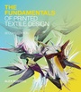 Cover: The Fundamentals of Printed Textile Design - Bloomsbury Visual Arts