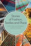 Cover: Stories of Fashion, Textiles, and Place - Bloomsbury Visual Arts