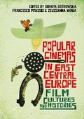 Cover: Popular Cinemas in East Central Europe - Bloomsbury Academic