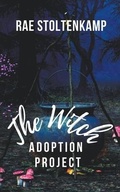 Cover: The Witch Adoption Project - RaedeneWrites