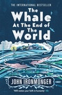 Cover: The Whale at the End of the World - Weidenfeld & Nicolson