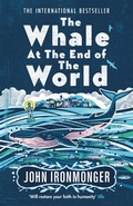 Cover: The Whale at the End of the World - Weidenfeld & Nicolson