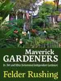 Cover: Maverick Gardeners - University Press of Mississippi