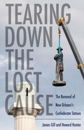 Cover: Tearing Down the Lost Cause - University Press of Mississippi