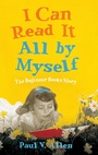 Cover: I Can Read It All by Myself - University Press of Mississippi
