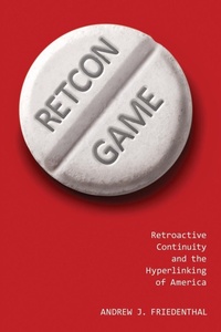 Enlarge image Cover: Retcon Game - University Press of Mississippi