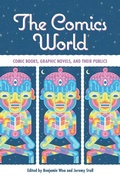 Cover: The Comics World - University Press of Mississippi
