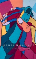 Cover: Pause and Reflect: Meditations for Justice - One Voice Press