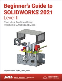 Abbildung von: Beginner's Guide to SOLIDWORKS 2021 - Level II - SDC Publications
