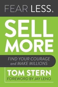 Enlarge image Cover: Fear Less, Sell More - Post Hill Press