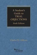 Bild: A Student's Guide to Trial Objections - West Academic Press