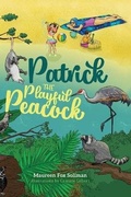 Cover: Patrick the Playful Peacock - Maureen