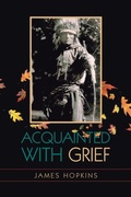 Cover: Acquainted With Grief - AUTHORHOUSE