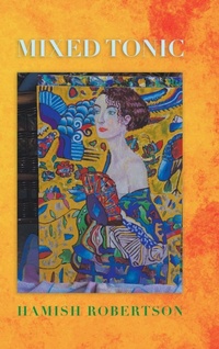 Enlarge image Cover: Mixed Tonic - AuthorHouse UK