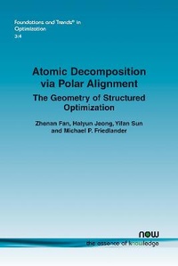 Enlarge image Cover: Atomic Decomposition via Polar Alignment - now publishers Inc
