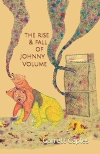 Enlarge image Cover: The Rise & Fall of Johnny Volume - Fmsbw