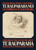 Cover: He Pukapuka Tataku i Nga Mahi a Te Rauparaha Nui / A Record of the Life of the Great Te Rauparaha - Auckland University Press